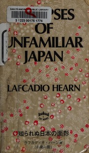 Cover of: Glimpses of unfamiliar Japan by Lafcadio Hearn
