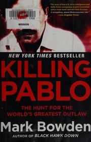 Cover of: Killing Pablo by Mark Bowden
