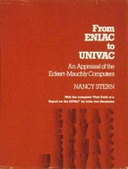 Cover of: From ENIAC to UNIVAC: an appraisal of the Eckert-Mauchly computers