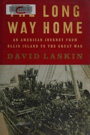Cover of: The long way home: an immigrant generation and the crucible of war