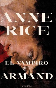Cover of: El vampiro Armand by Anne Rice