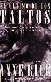 Cover of: El último de los Taltos by Anne Rice
