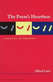 Cover of: The poem's heartbeat: a manual of prosody