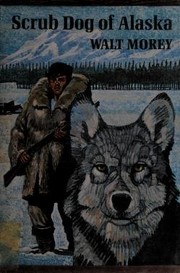 Cover of: Scrub dog of Alaska
