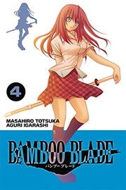 Cover of: Bamboo Blade, Vol. 4