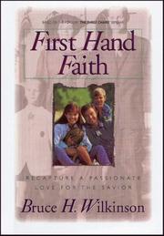 Cover of: First Hand Faith: Recapture a Passionate Love for the Savior