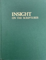 Insight on the Scriptures by International Bible Students Association