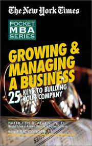 Cover of: Growing & Managing a Business: 25 Keys to Building Your Company (New York Times Pocket Mba Series)