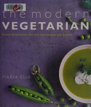 The modern vegetarian by Maria Elia