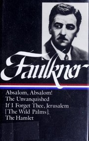 Cover of: Novels 1936-1940 (Absalom, Absalom / Hamlet / Unvanquished / Wild Palms)
