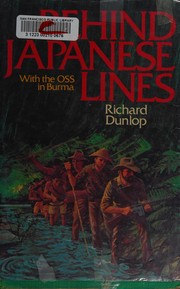 Cover of: Behind Japanese lines, with the OSS in Burma