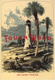 Cover of: Touch wood: short stories