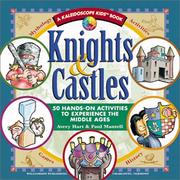 Cover of: Knights & castles: 50 hands-on activities to experience the Middle Ages