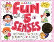 Cover of: Fun with my 5 senses: activities to build learning readiness