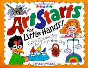 Cover of: Artstarts for Little Hands!: Fun & Discoveries for 3- To 7-Year Olds (Williamson Little Hands Series)