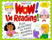 Cover of: Wow! I'm Reading! by Jill Frankel Hauser
