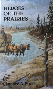 Cover of: Heroes Of The Prairies