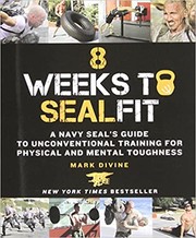 8 weeks to SEALfit by Mark Divine