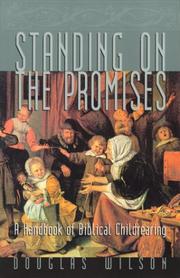 Cover of: Standing On The Promises : A Handbook Of Biblical Childrearing