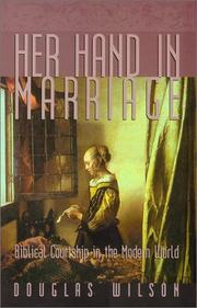 Her hand in marriage by Douglas Wilson