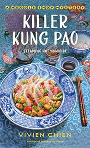 Cover of: Killer Kung Pao: A Noodle Shop Mystery