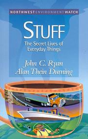 Stuff by John C. Ryan, Alan Thein Durning
