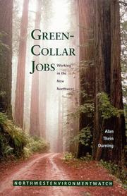 Cover of: Green-collar jobs: working in the new Northwest