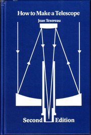 Cover of: How to make a telescope by Jean Texereau
