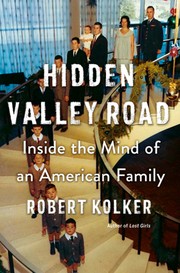 Cover of: Hidden Valley Road: Inside the Mind of an American Family