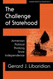 Cover of: The Challenge of Statehood: Armenian Political Thinking Since Independence (Human Rights & Democracy)