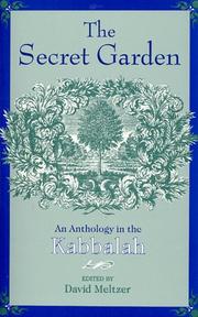 Cover of: The Secret Garden: An Anthology in the Kabbalah