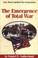 Cover of: The emergence of total war