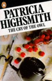 Cry of the Owl, the by Patricia Highsmith