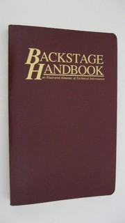 Cover of: Backstage handbook: an illustrated almanac of technical information