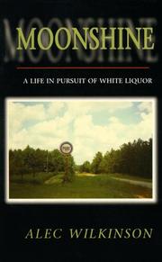 Cover of: Moonshine: a life in pursuit of white liquor