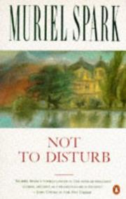 Not to disturb by Muriel Spark