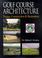 Cover of: Golf course architecture