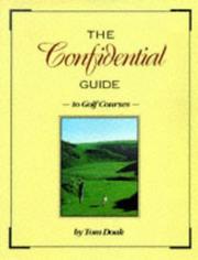 The confidential guide to golf courses by Tom Doak