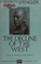 Cover of: The decline of the West