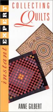 Cover of: Instant Expert: Collecting Quilts (Instant Expert (National Book Network))