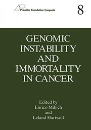 Cover of: Genomic Instability and Immortality in Cancer
