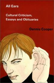 Cover of: All ears: cultural criticism, essays, and obituaries