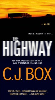 Cover of: THE HIGHWAY by C. J. Box