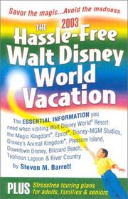 Cover of: The Hassle-Free Walt Disney World Vacation, 2003