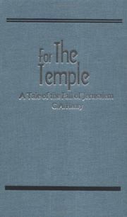 Cover of: For the Temple, A Tale of the Fall of Jerusalem (Works of G. A. Henty)