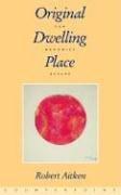Cover of: Original Dwelling Place: Zen Buddhist Essays