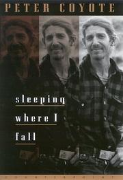 Cover of: Sleeping where I fall by Peter Coyote