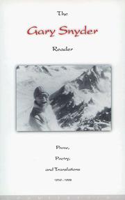 Cover of: The Gary Snyder reader: prose, poetry, and translations, 1952-1998.