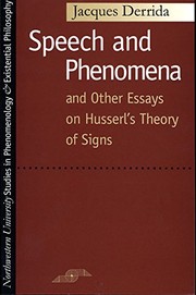 Cover of: Speech and Phenomena: And Other Essays on Husserl's Theory of Signs