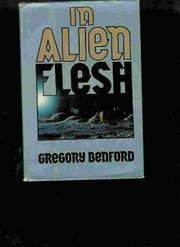 Cover of: In alien flesh by Gregory Benford